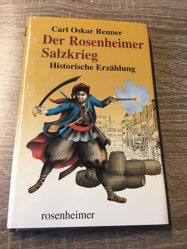 Der rosenheimer salzkrieg - der,