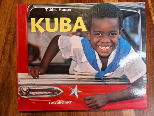 Kuba tobias hauser bildband - "kuba",