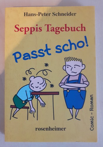 Seppis tagebuch passt scho - seppis,