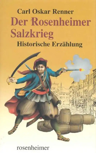 Der rosenheimer salzkrieg - der,