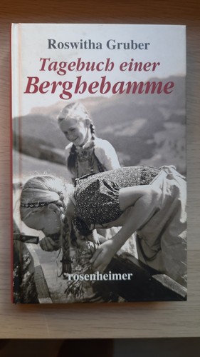 Tagebuch einer berghebamme von - einer,
