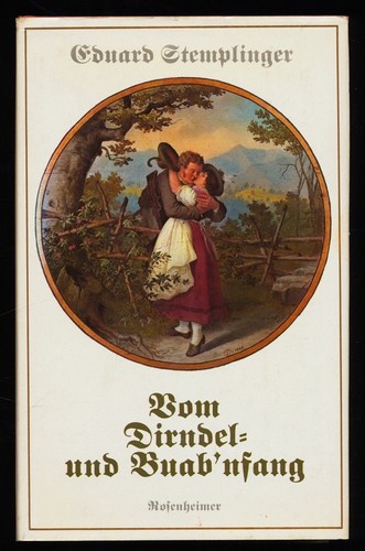 Vom dirndel und - dirndel-,