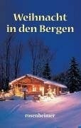 Weihnacht den bergen - weihnacht, in