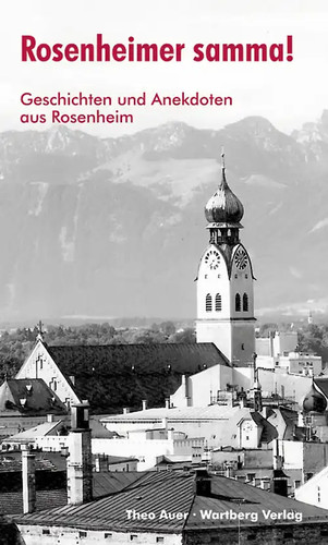 Rosenheimer samma geschichten - rosenheimer, samma!