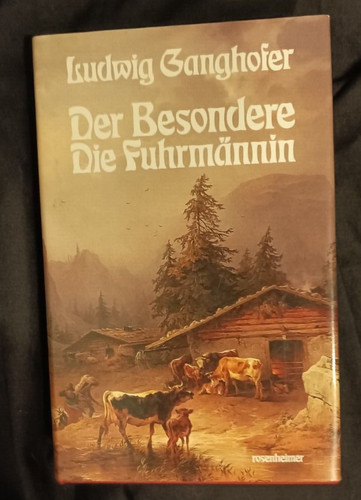 Ludwig ganghofer der - ganghofer,