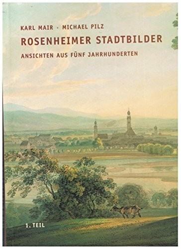 Rosenheimer stadtbilder - rosenheimer,