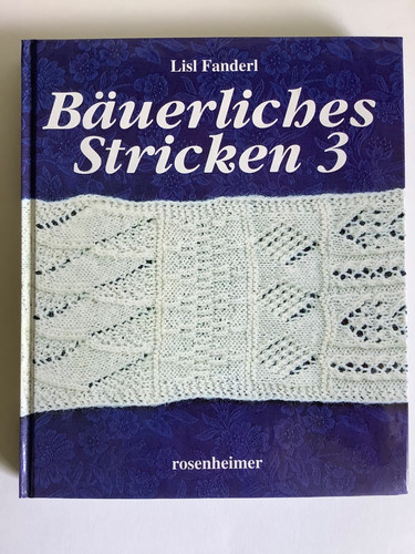 Bäuerliches stricken - „bäuerliches, •