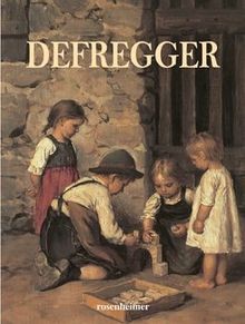Defregger 1835 1921 - defregger:, von