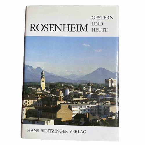 Rosenheim gestern und heute - gestern,