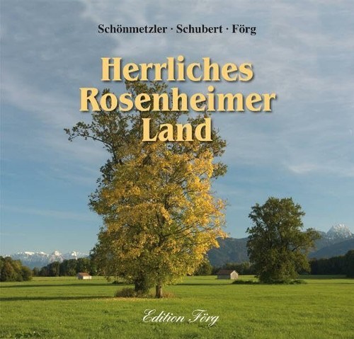 Herrliches rosenheimer land - herrliches,
